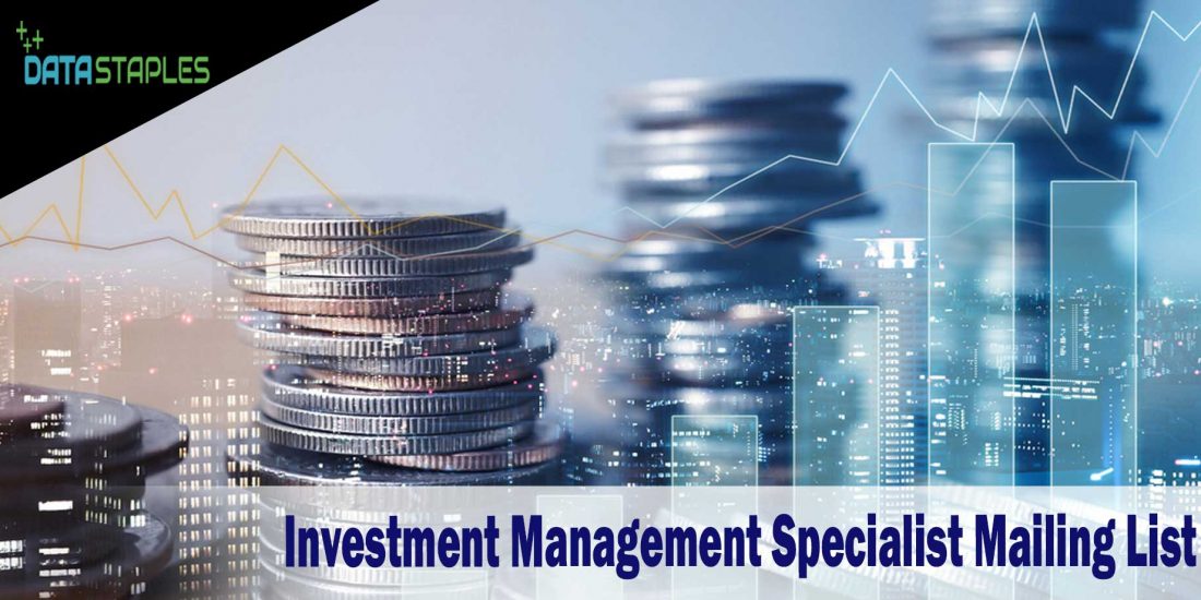 Investment Management Specialist Mailing List | DataStaples