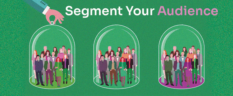 Segment Your Audience | DataStaples