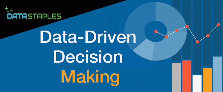 Data-Driven Decision Making | DataStaples