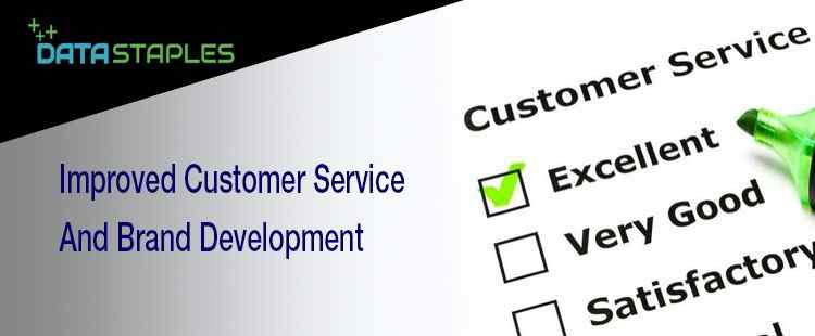 Improved Customer Service And Brand Development | DataStaples