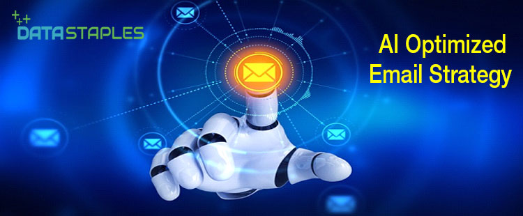 AI Optimized Email Strategy | DataStaples