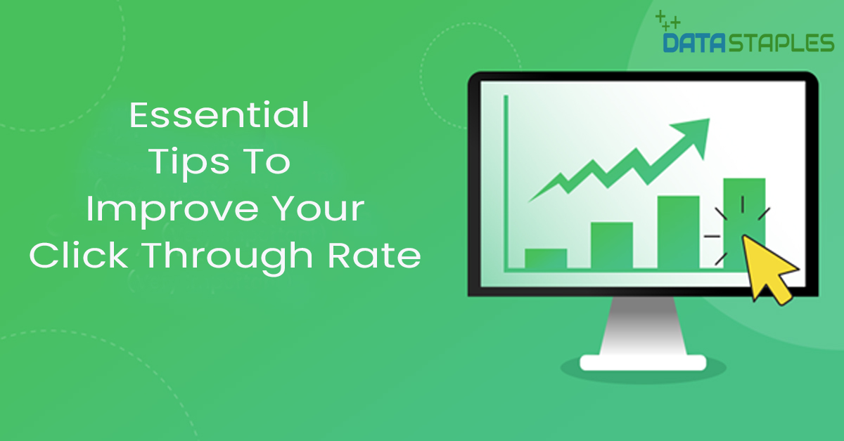 Essential Tips To Improve Your Click Through Rate | DataStaples