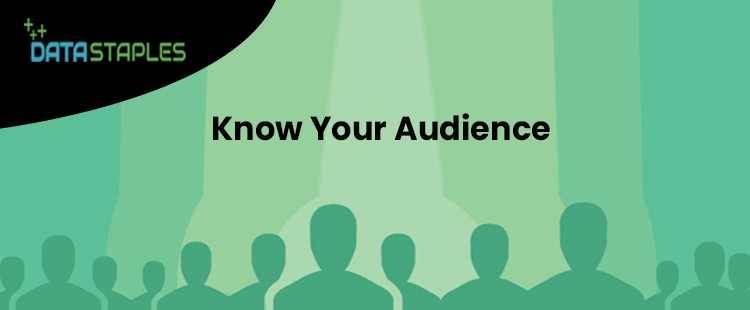 Know Your Audience | DataStaples