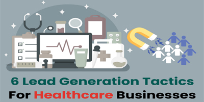 6 Lead Generation Tactics For Healthcare Businesses | DataStaples