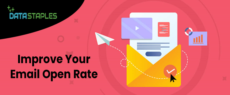 Improve Your Email Open Rate | DataStaples