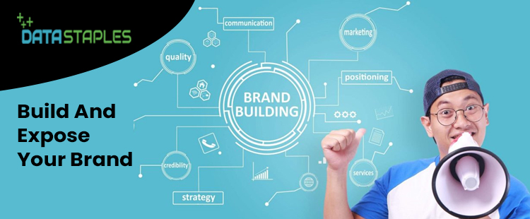 Build And Expose Your Brand | DataStaples
