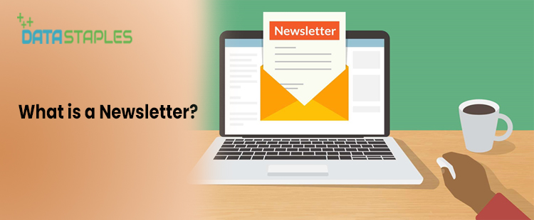 What Is A Newsletter | DataStaples