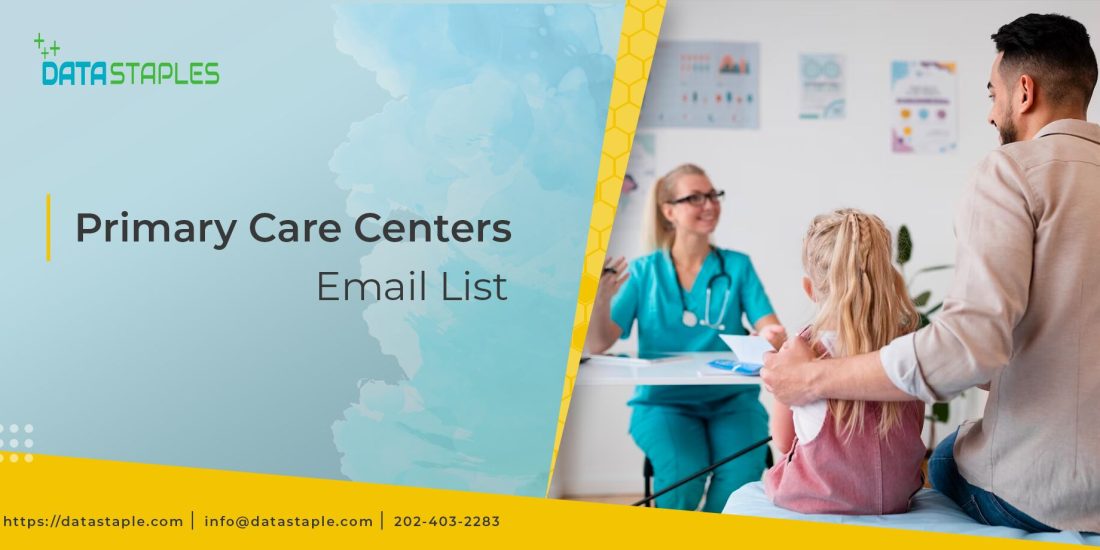 Primary Care Centers Email List | DataStaples