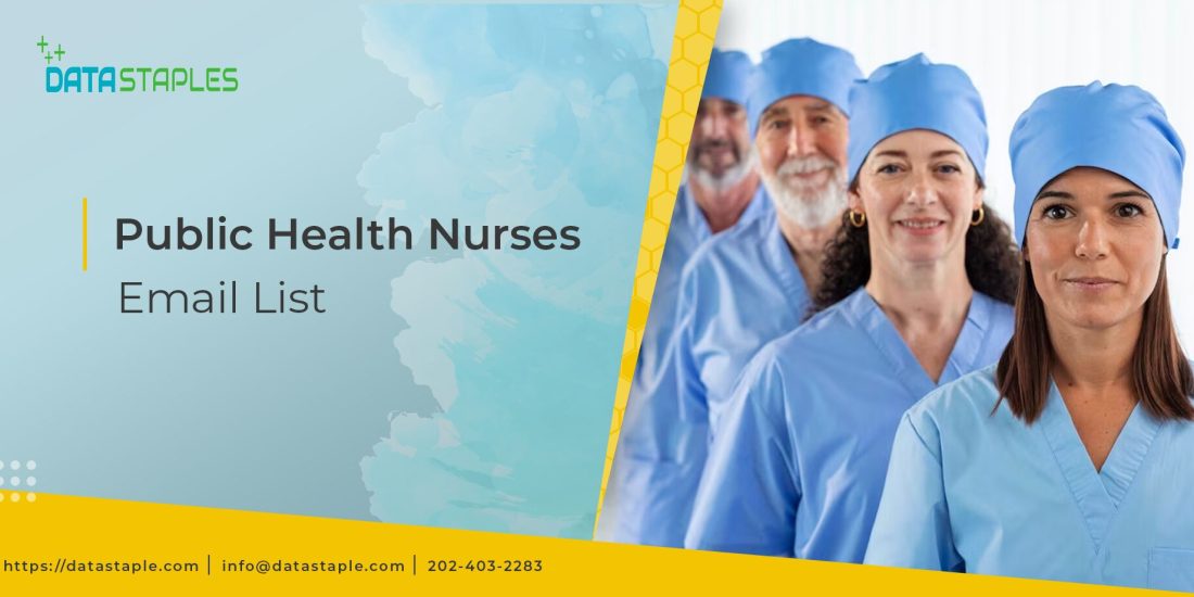 Public Health Nurses Email List | DataStaples