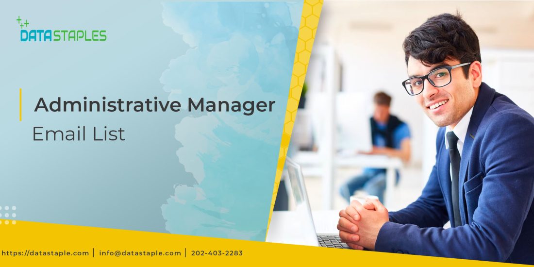 Administrative Manager Email List | DataStaples