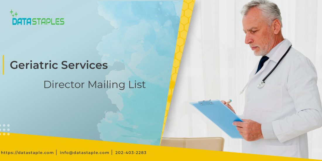 Geriatric Services Director Mailing List | DataStaples